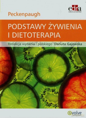 Podstawy żywienia i dietoterapia - Nancy J. Peckenpaugh [KSIĄŻKA]