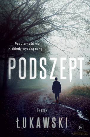 Podszept - Jacek Łukawski [KSIĄŻKA]