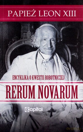 Rerum Novarum Papież Leon XIII - Leon XIII Papież [KSIĄŻKA]