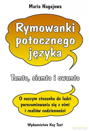 Rymowanki potocznego języka - Maria Nagajowa [KSIĄŻKA]