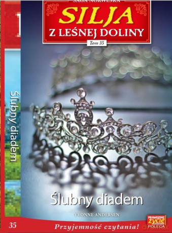 Silja z leśnej doliny (Tom 35) Ślubny diadem - Yvonne Andersen [KSIĄŻKA]