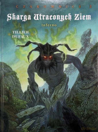 Skarga Utraconych Ziem Czarownice (Tom 2) Inferno [KOMIKS]