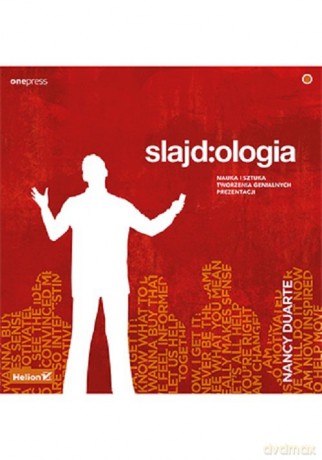 Slajd:ologia - Nancy Duarte [KSIĄŻKA]