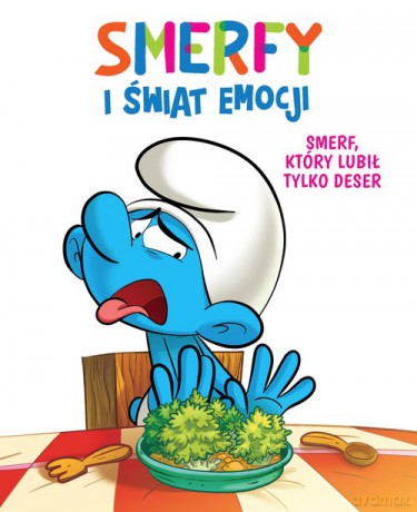 Smerfy i świat emocji Smerf który lubił tylko deser [KOMIKS]