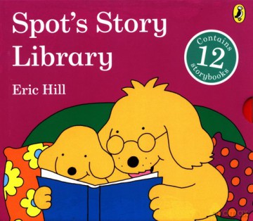 Spot's Story Library - Eric Hill [KSIĄŻKA]