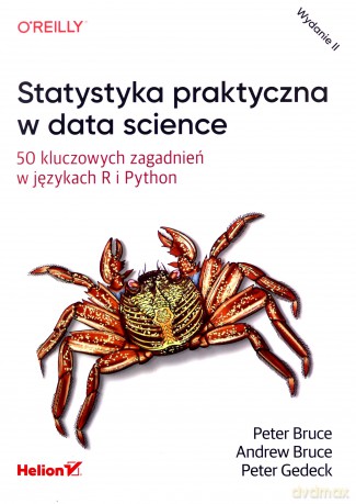Statystyka praktyczna w data science - Bruce Peter, Bruce Andrew [KSIĄŻKA]