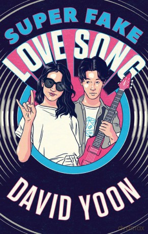 Super Fake Love Song - David Yoon [KSIĄŻKA]