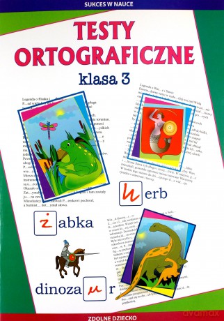 Testy ortograficzne klasa 3 - Beata Guzowska, Iwona Kowalska [KSIĄŻKA]