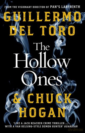 The Hollow Ones - Guillermo del Toro, Chuck Hogan [KSIĄŻKA]
