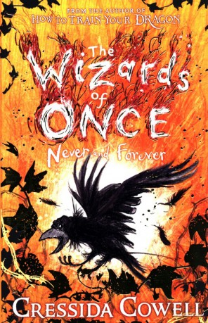 The Wizards of Once: Never and Forever - Cressida Cowell [KSIĄŻKA]