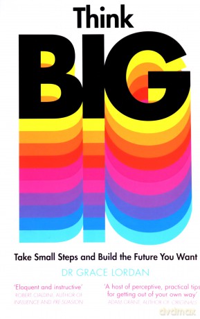 Think Big - Grace Lordan [KSIĄŻKA]