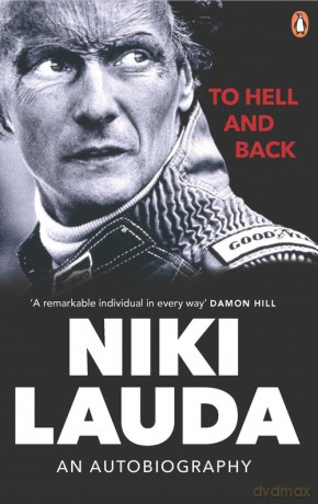 To Hell and Back - Niki Lauda [KSIĄŻKA]