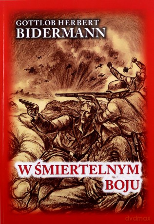 W śmiertelnym boju - Gottlob Herbert Bidermann [KSIĄŻKA]