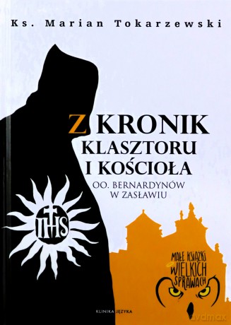 Z kronik klasztoru i kościoła - Marian Tokarzewski [KSIĄŻKA]