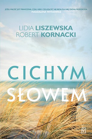 Cichym słowem - Lidia Liszewska, Robert Kornacki [KSIĄŻKA]