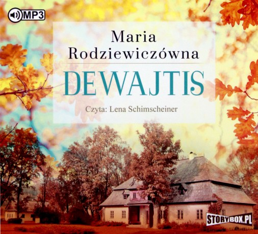 Dewajtis - Maria Rodziewiczówna [AUDIOBOOK]