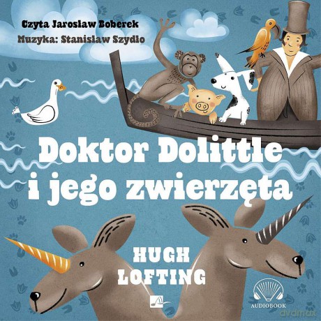 Doktor Dolittle i jego zwierzęta - Hugh Lofting [AUDIOBOOK]