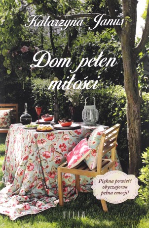 Dom pełen miłości - Katarzyna Janus [KSIĄŻKA]