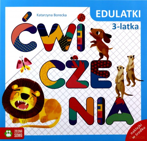 Edulatki. Ćwiczenia 3-latka - Katarzyna Borecka [KSIĄŻKA]