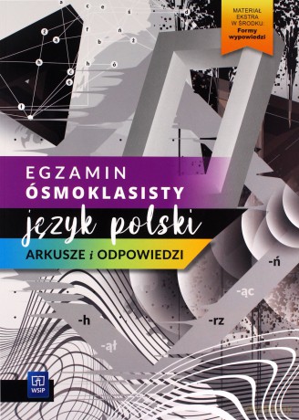 Egzamin ósmoklasisty język polski arkusze i odpowiedzi szkoła podstawowa [KSIĄŻKA]
