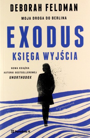 Exodus. Księga wyjścia - Deborah Feldman [KSIĄŻKA]