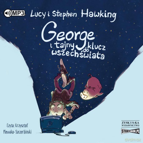 George i tajny klucz do wszechświata - Lucy Hawking, Stephen Hawking [AUDIOBOOK]