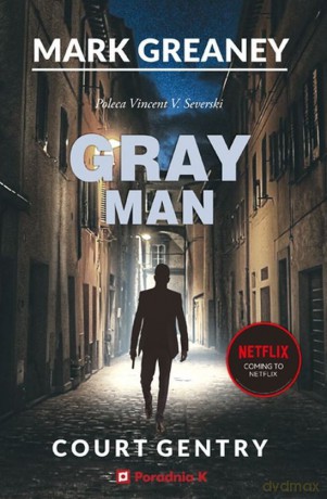 Gray Man - Mark Greaney [KSIĄŻKA]