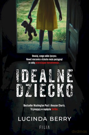 Idealne dziecko (pocket) - Lucinda Berry [KSIĄŻKA]