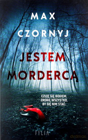 Jestem mordercą - Max Czornyj [KSIĄŻKA]