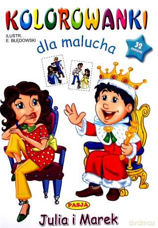 Julia i Marek. Kolorowanki dla malucha - Ernest Błędowski [KSIĄŻKA]