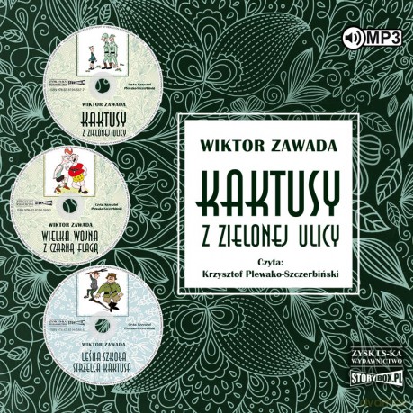 Kaktusy z Zielonej ulicy - Wiktor Zawada [AUDIOBOOK]