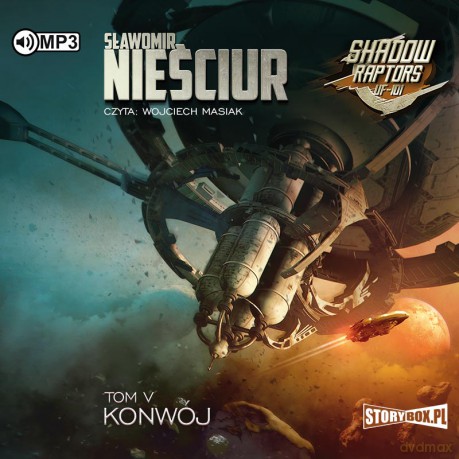 Konwój. Shadow Raptors (Tom 5) - Sławomir Nieściur [AUDIOBOOK]