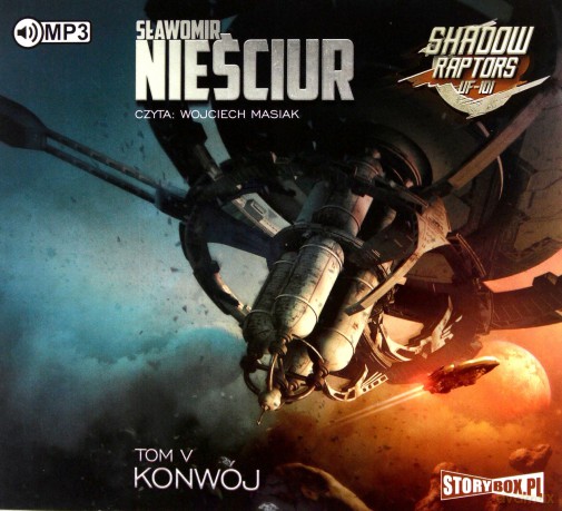 Konwój. Shadow Raptors (Tom 5) - Sławomir Nieściur [AUDIOBOOK]