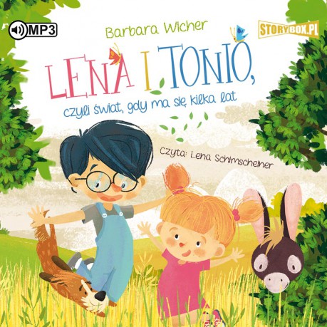 Lena i Tonio, czyli świat, gdy ma się kilka lat - Barbara Wicher [AUDIOBOOK]