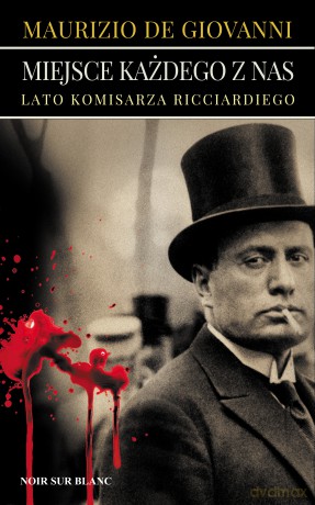 Miejsce każdego z nas. Lato komisarza Ricciardiego - Maurizio de Giovanni [KSIĄŻKA]