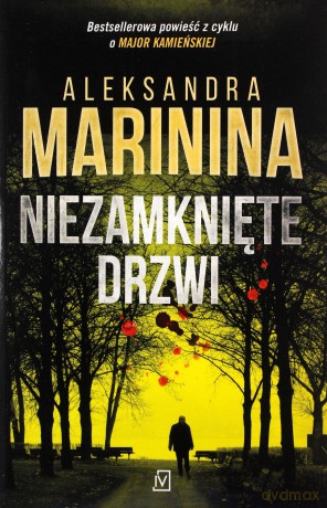 Niezamknięte drzwi - Aleksandra Marinina [KSIĄŻKA]