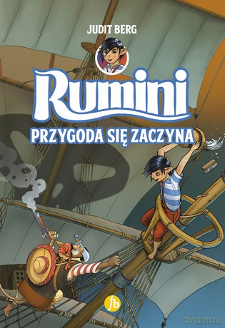 Przygoda się zaczyna. Rumini (Tom 1) - Judit Berg [KSIĄŻKA]