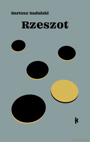 Rzeszot - Bartosz Sadulski [KSIĄŻKA]