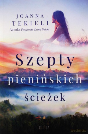Szepty pienińskich ścieżek - Joanna Tekieli [KSIĄŻKA]