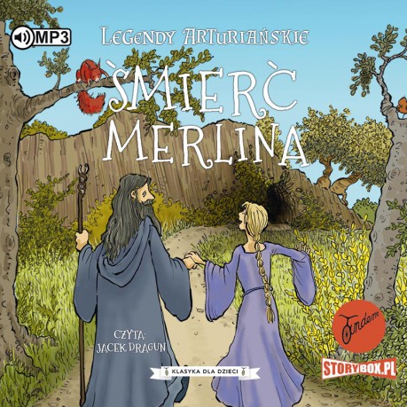 Śmierć Merlina. Legendy arturiańskie (Tom 9) - Anonim [AUDIOBOOK]