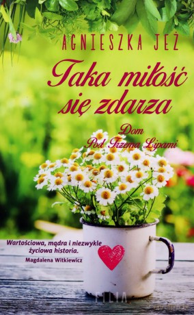 Taka miłość się zdarza (pocket) - Agnieszka Jeż [KSIĄŻKA]
