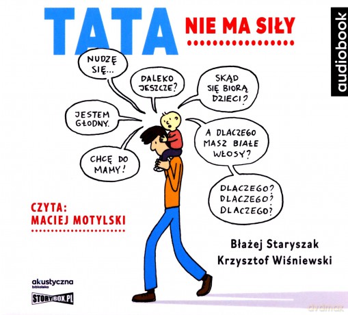 Tata nie ma siły - Błażej Staryszak, Krzysztof Wiśniewski [AUDIOBOOK]