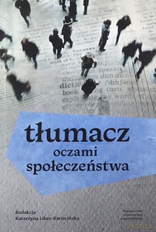Tłumacz oczami społeczeństwa [KSIĄŻKA]