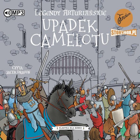Upadek Camelotu. Legendy arturiańskie (Tom 10) - Anonim [AUDIOBOOK]