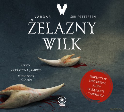 Żelazny Wilk. Vardari (Tom 1) - Siri Pettersen [AUDIOBOOK]