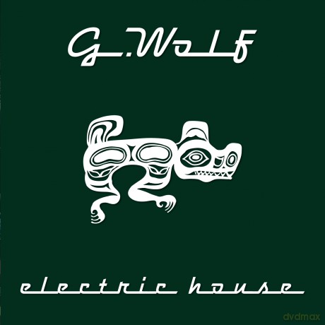 G.Wolf: Electric House [CD]