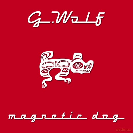 G.Wolf: Magnetic Dog [CD]