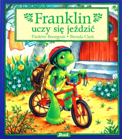 Franklin uczy się jeździć - Paulette Bourgeois [KSIĄŻKA]