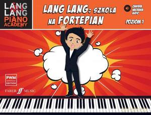 Lang Lang: Szkoła na fortepian poziom 1 - Lang Lang [KSIĄŻKA]