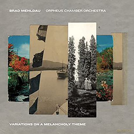 Brad Mehldau, Orpheus Chamber Orchestra: Variations On A Melancholy Theme [CD]